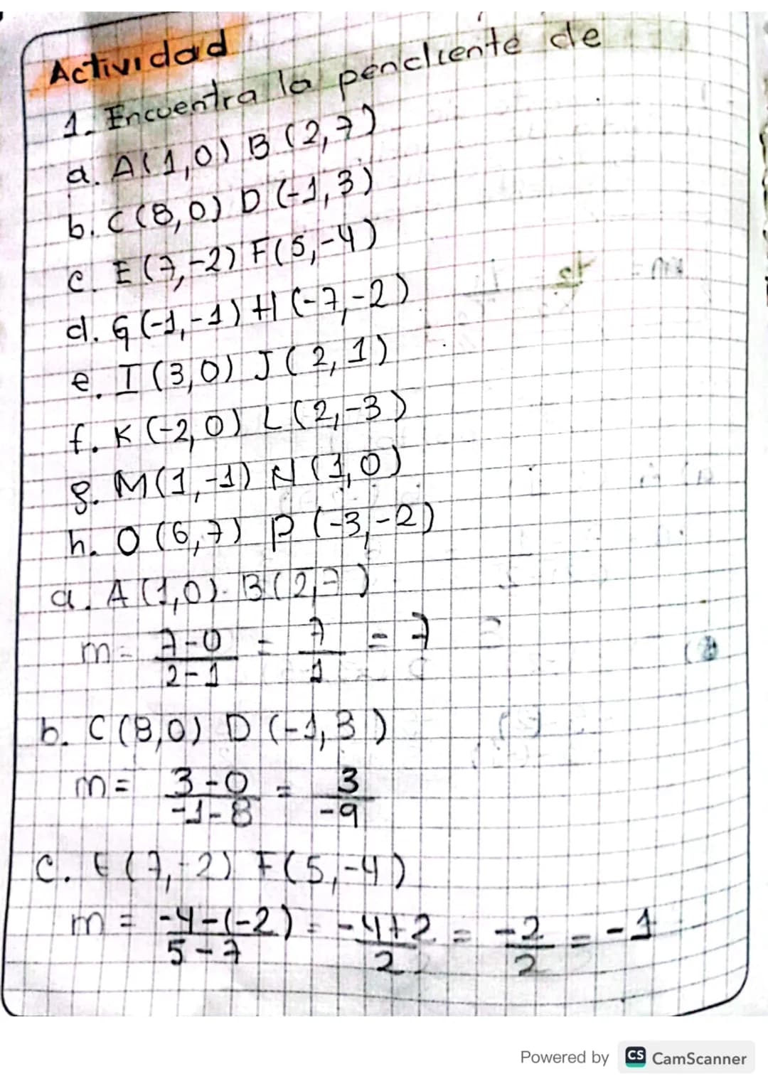 彳
# PENDIENTE DE UNA RECTA
- La pendiente de una recta es la
medida de su inclinación matemática
mente, la pendiente se calcula con
la sigui