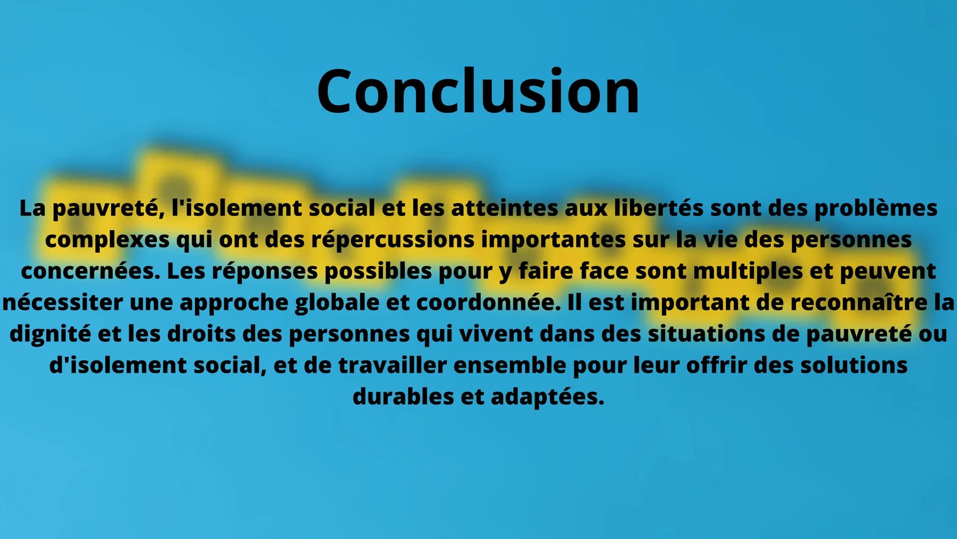 # Pauvreté, isolement et entrave à l'exercice des libertés # Introduction
La pauvreté, l'isolement social et les atteintes aux libertés son
