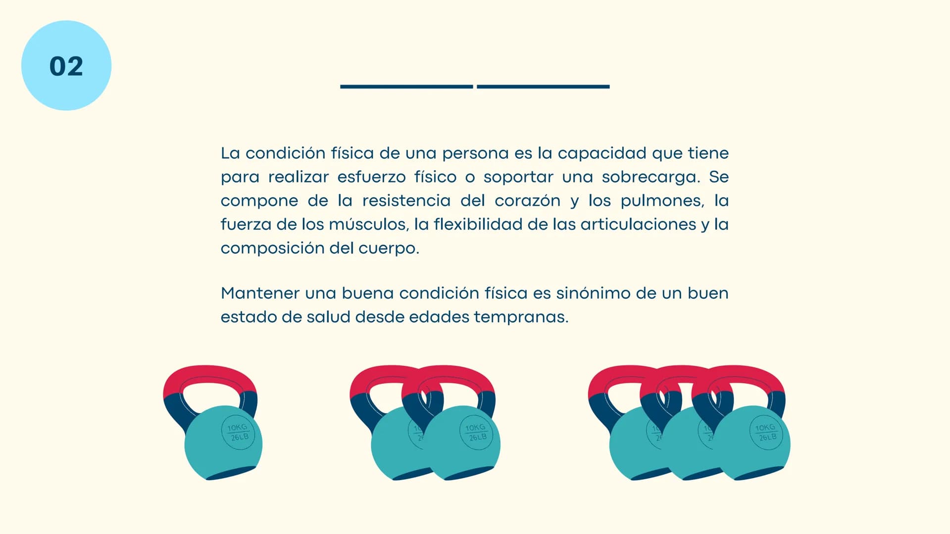 Educación Física
# LA CONDICIÓN
# FÍSICA D
01
INTRODUCCIÓN
El ejercicio físico y la
salud
04
ÍNDICE
02
¿QUÉ ES LA
CONDICIÓN FÍSICA?
03