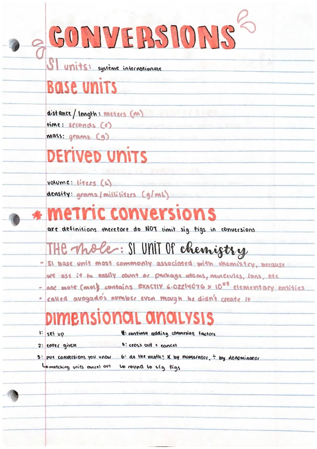 # CONVERSIONS
SI units: système internationare
## Base units
distance/length: meters (m)
time: seconds (8)
mass: grams (9)
## DERIVED UN