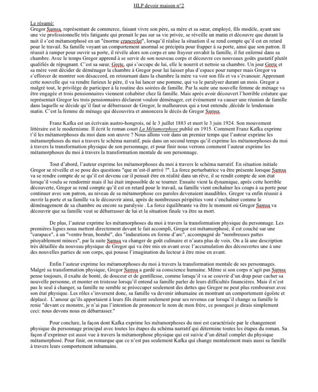 # HLP devoir maison n°2
Le résumé:
Gregor Samsa, représentant de commerce, faisant vivre son père, sa mère et sa sœur, employé, fils modèle