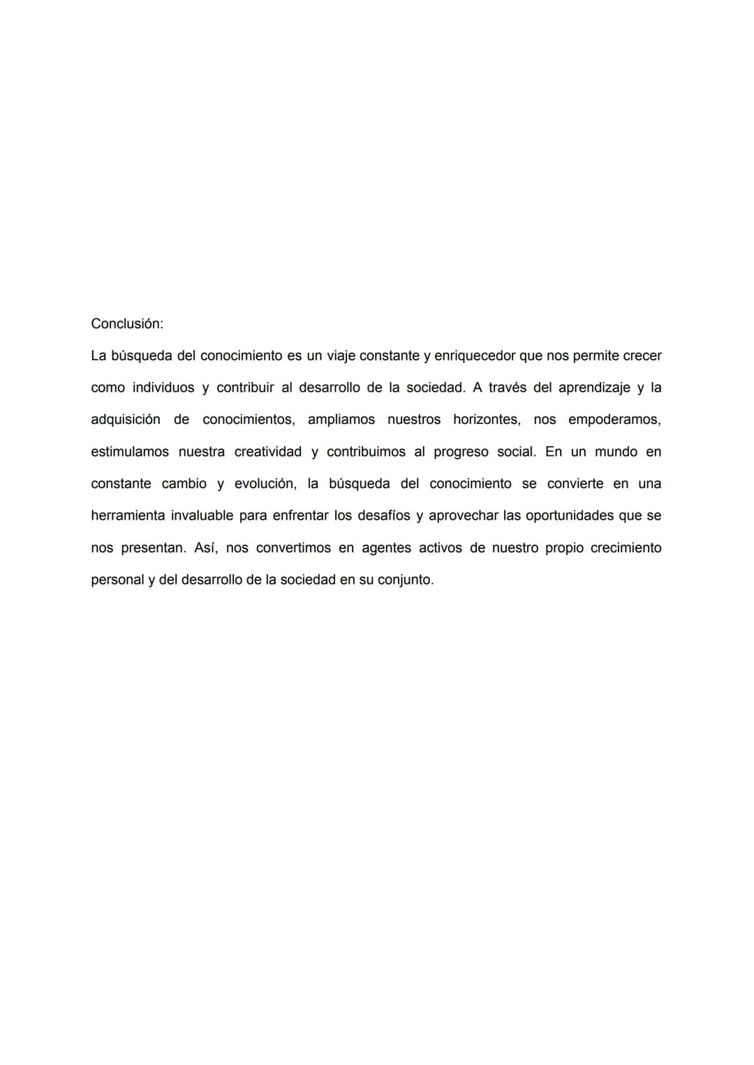 La búsqueda del conocimiento
INTRODUCCIÓN:
La búsqueda del conocimiento ha sido una constante en la historia de la humanidad. Desde
tiempo