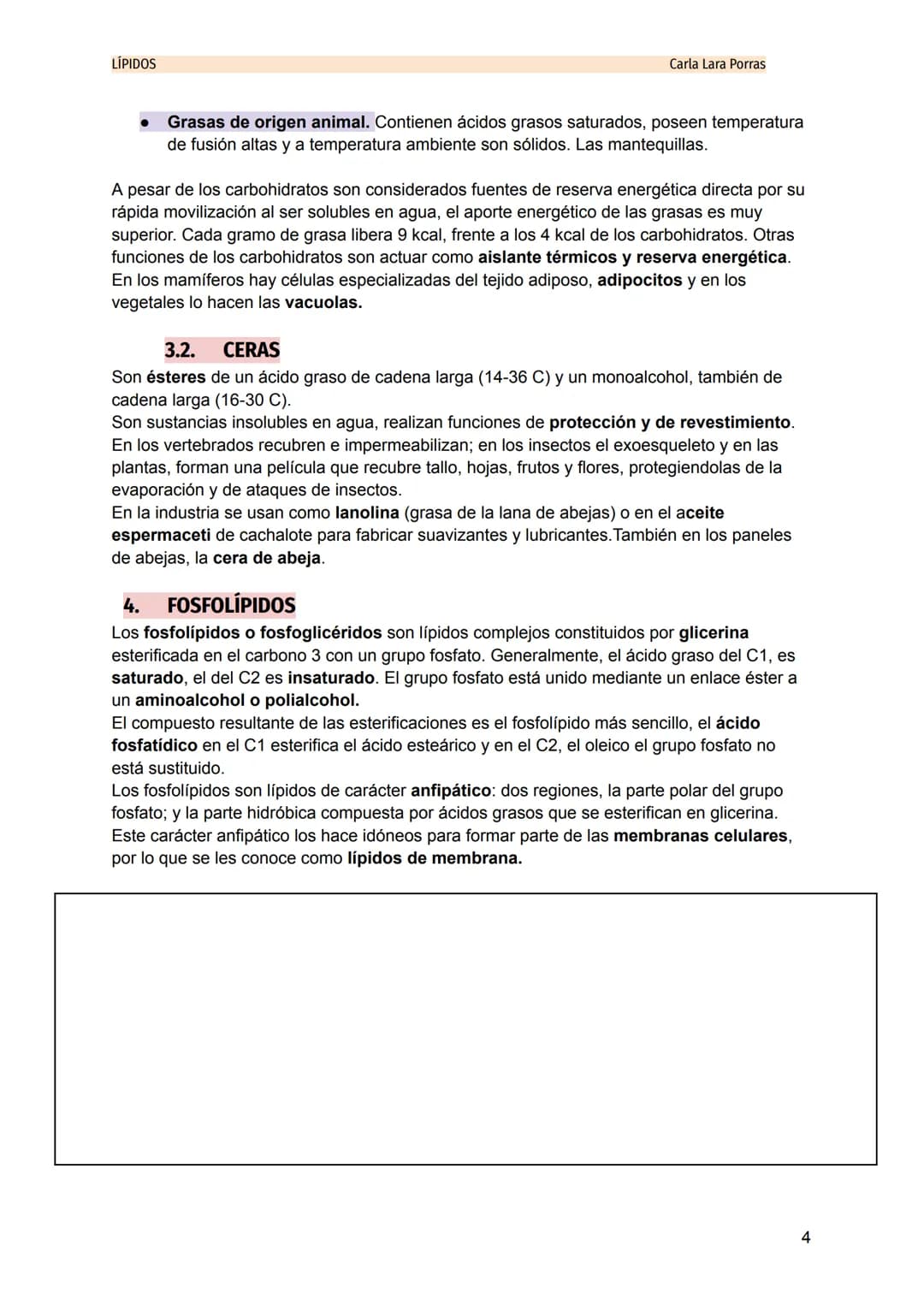LÍPIDOS
Carla Lara Porras
TEMA 4: LÍPIDOS
1. CONCEPTO Y CLASIFICACIÓN
Los lípidos son un grupo de sustancias químicas muy heterogéneas tant