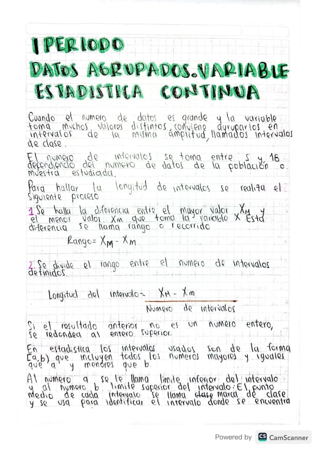 # I PERIODO
# DATOS AGRUPADOS.VARIABLE
# ESTADISTICA CONTINUA
Cuando el numero de datos es grande y la variable
toma muchos valores disti