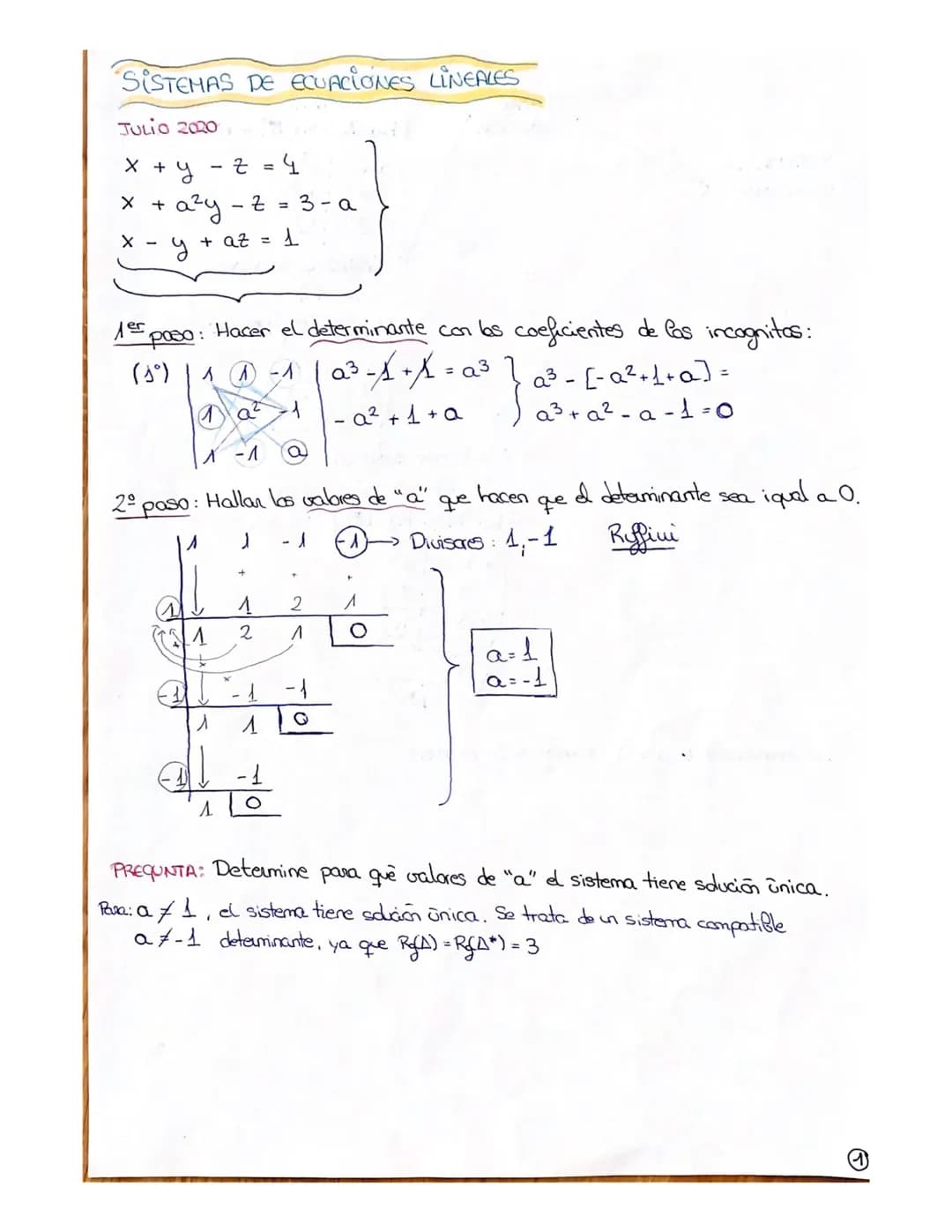 # SISTEMAS DE ECUACIONES LINEALES
JULIO 2020
x + y - 2 = 4
X +
+ azy -2 = 3-a
x - y + az = 1
}
15 paso: Hacer el determinante con los coef