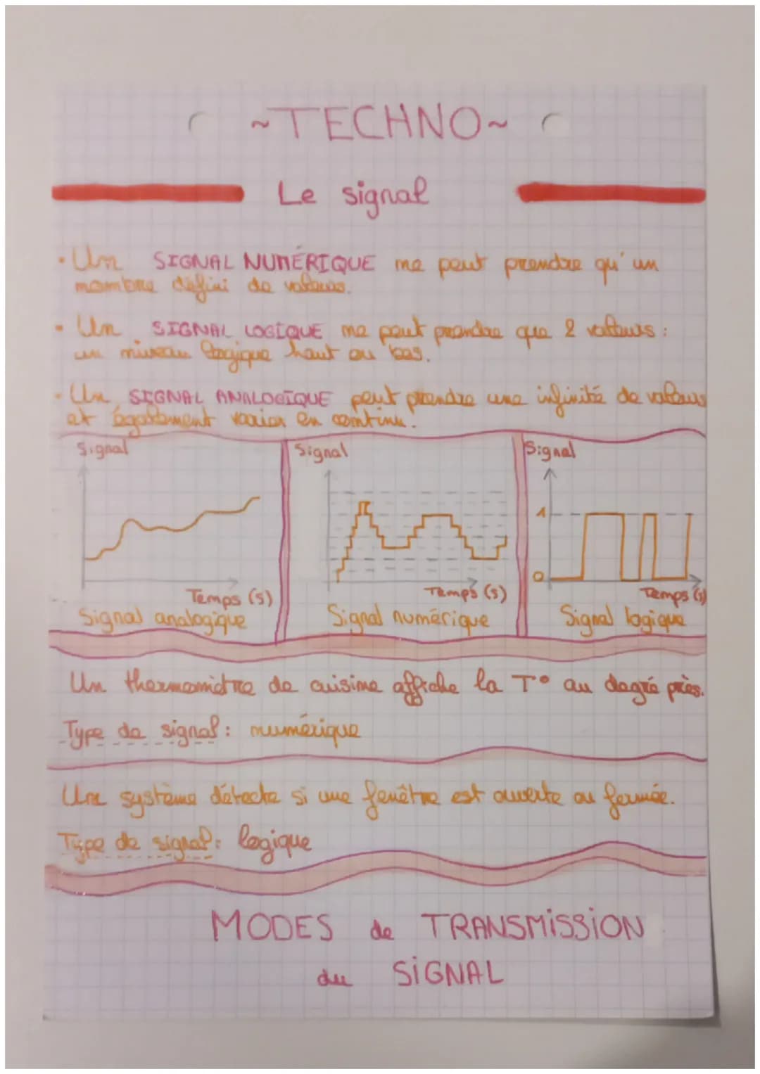 ~TECHNO~
Le signal
• Um SIGNAL NUMÉRIQUE me peut prendre qu'un
mombre defini de valeurs.
• UR SIGNAL LOGIQUE me peut prandae que 2 valeurs