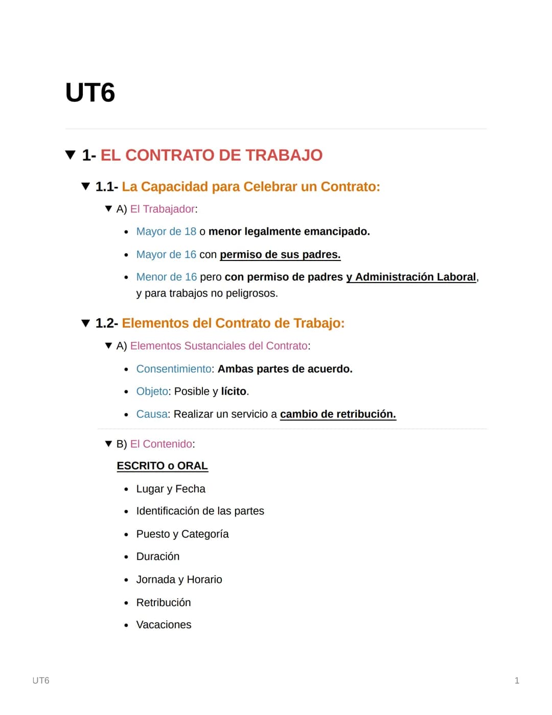 UT6
1- EL CONTRATO DE TRABAJO
▼1.1- La Capacidad para Celebrar un Contrato:
▼A) El Trabajador:
* Mayor de 18 o menor legalmente emanci