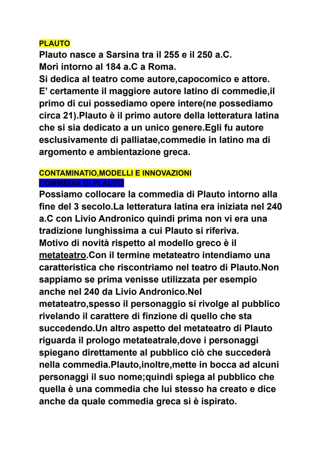 <p>Plauto nacque a Sarsina tra il 255 e il 250 a.C. e morì intorno al 184 a.C a Roma. Si dedicò al teatro come autore, capocomico e attore.