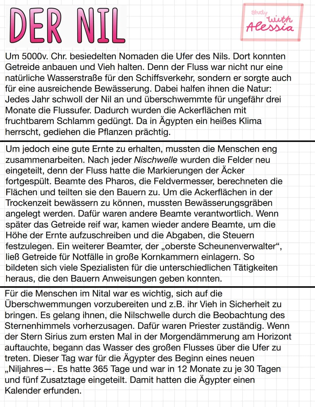 # DER NIL
Study
with
Alessia
Um 5000v. Chr. besiedelten Nomaden die Ufer des Nils. Dort konnten
Getreide anbauen und Vieh halten. Denn der