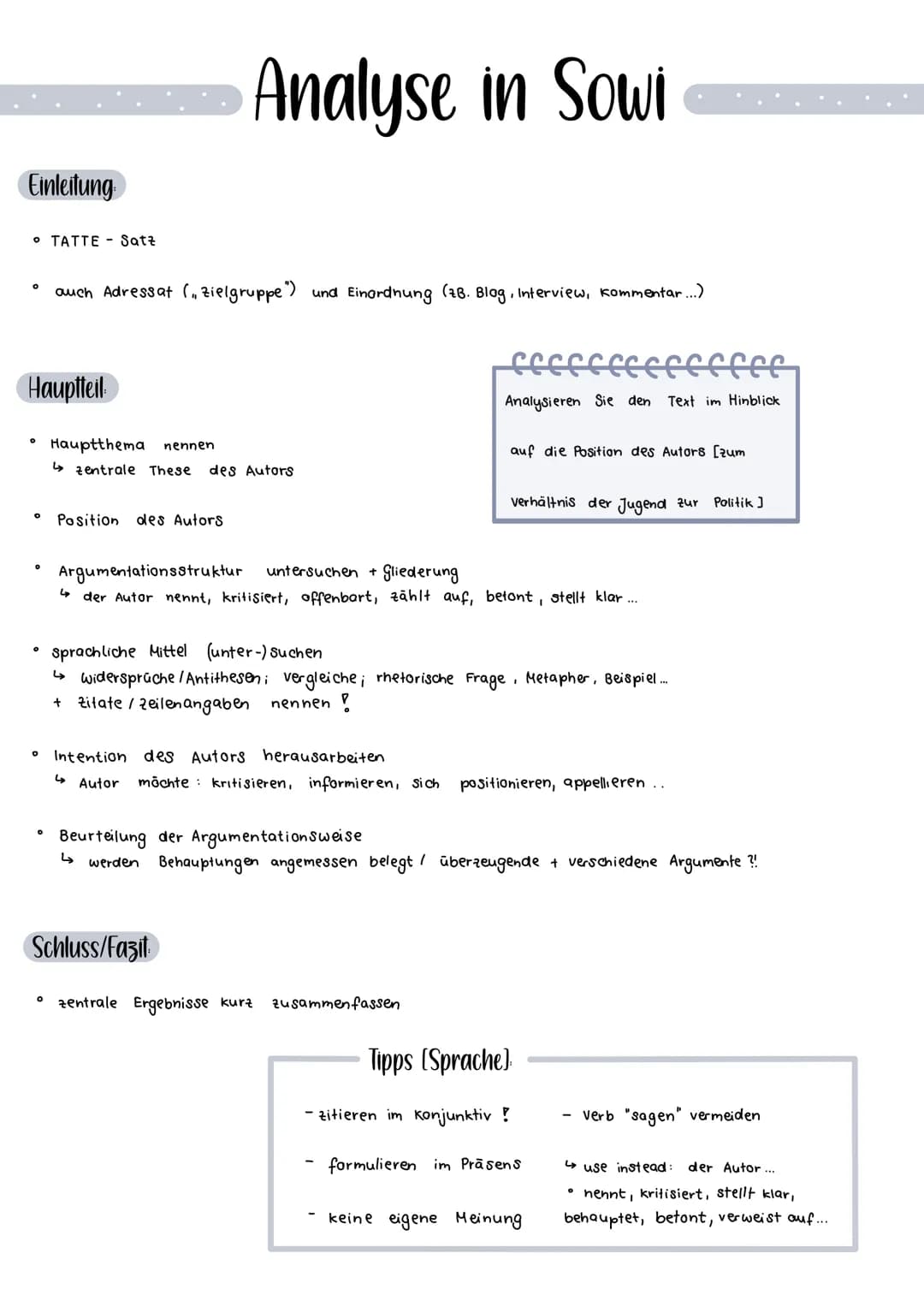 # Analyse in Sowi
Einleitung
- TATTE Satz
- auch Adressat (Zielgruppe) und Einordnung (28. Blog, Interview, kommentar...)
Hauptteil
- H