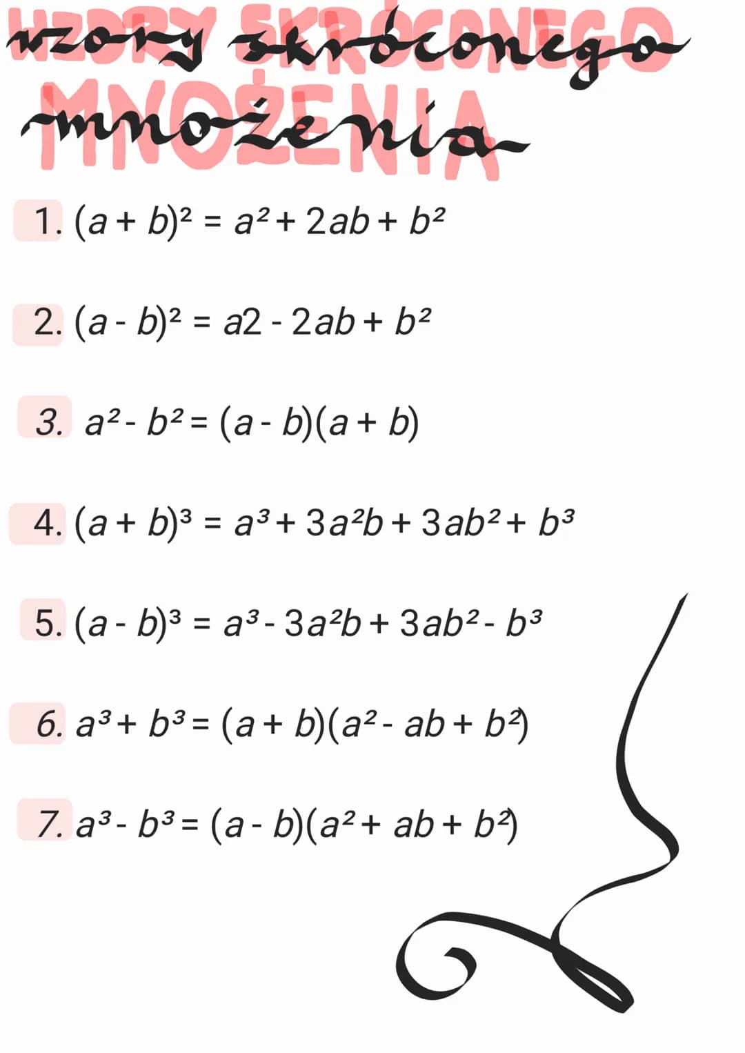 # vzory skróconego
# množenía
1. (a + b)² = a² + 2ab + b²
2. (a - b)² = a2 - 2ab + b²
3. a²-b²= (a - b)(a + b)
4. (a + b)³ = a³ + 3a²b + 3ab