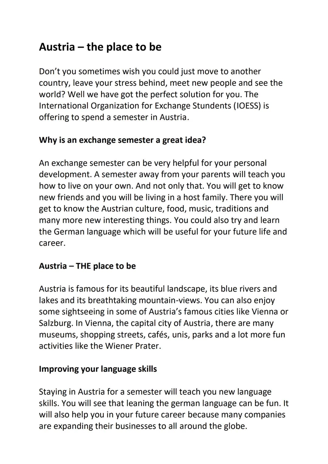 Writing a leaflet
Useful tips before writing your leaflet:
- Read the task carefully
- Figure out who the readers of your leaflet are
- Bra
