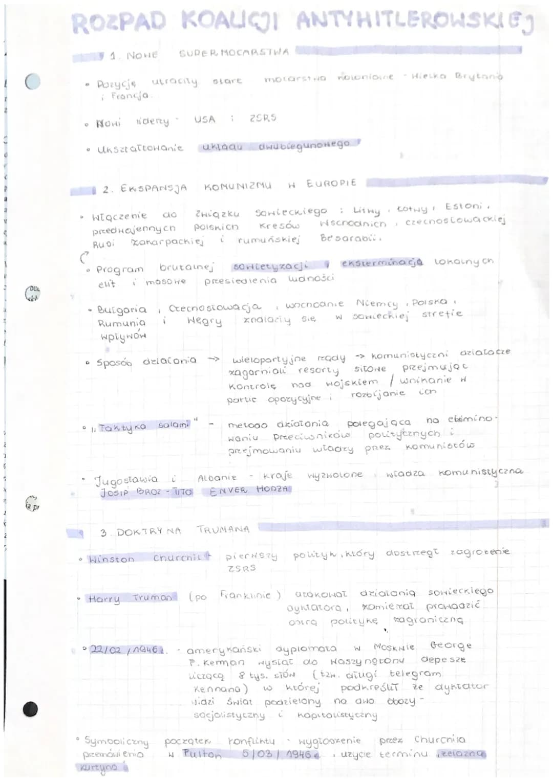 # ROZPAD KOAUCJI ANTYHITLEROWSKIEJ
1. NOHE SUPER MOCARSTWA
- Pozycje utracily stare molarstwo kolonidine Hielka Brytand
i Francja
- Non