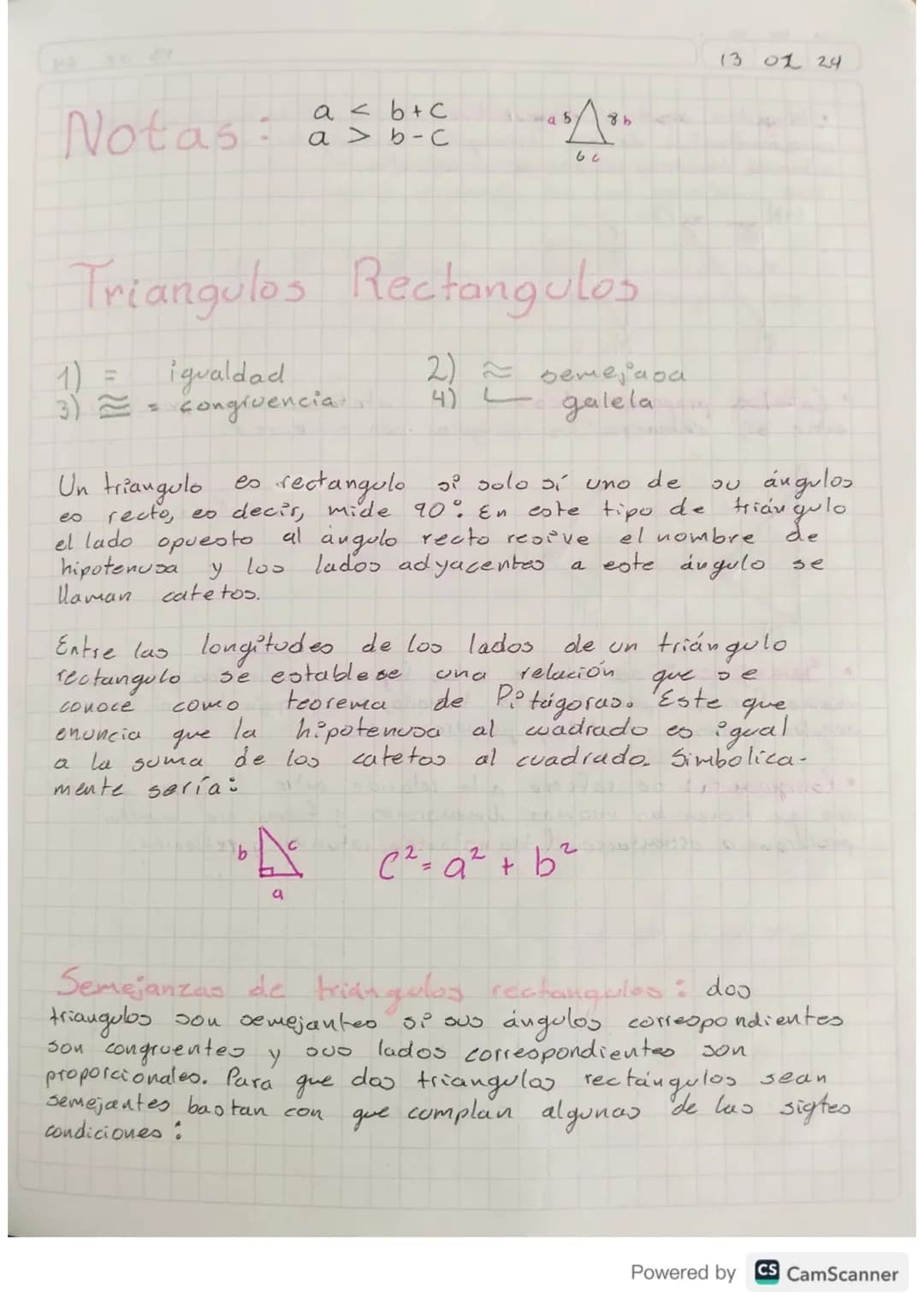 13 01 24
Notas: $\begin{array}{l}a < b+c \\ a > b-c\end{array}$
asb든
a>
46 5
8b
66
Triangulos Rectangulos
1)= igualdad
3)= congruencia