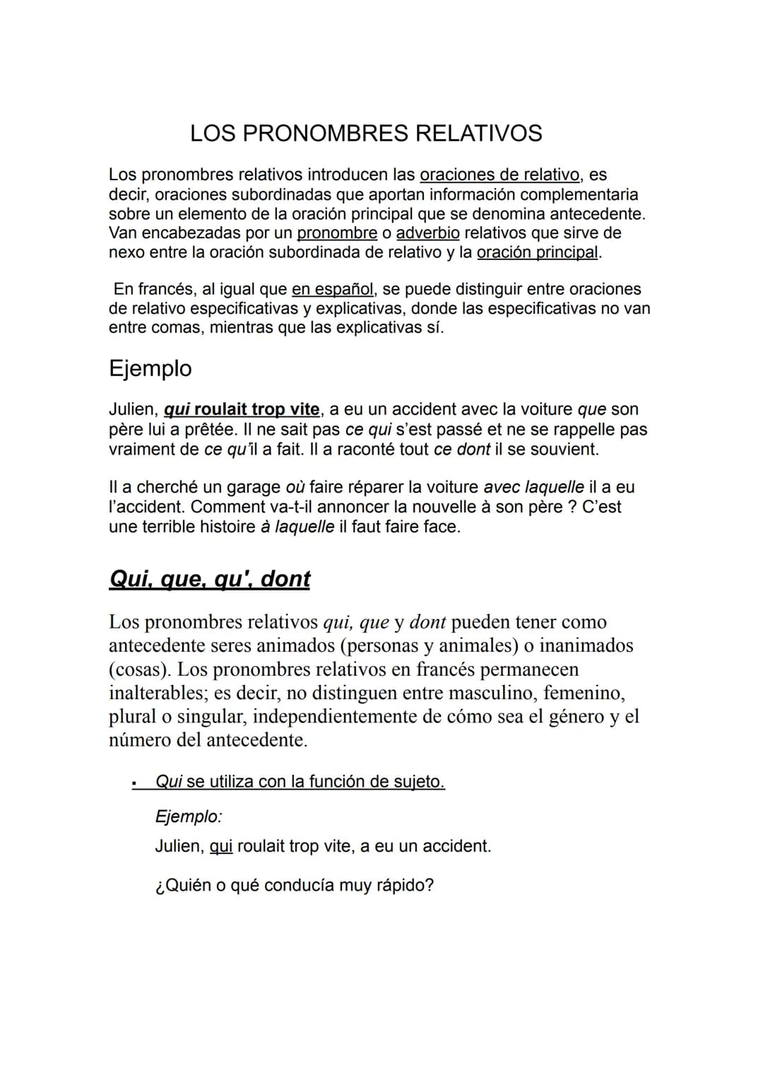 # LOS PRONOMBRES RELATIVOS
Los pronombres relativos introducen las oraciones de relativo, es
decir, oraciones subordinadas que aportan info