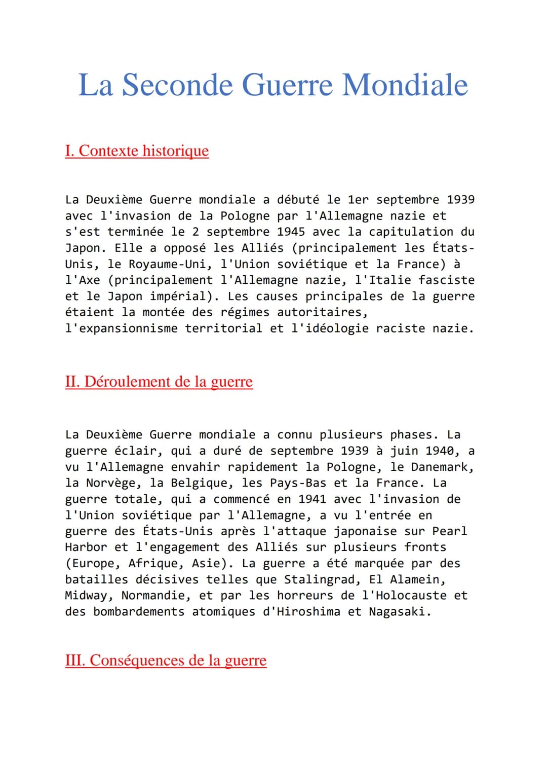 # La Seconde Guerre Mondiale
I. Contexte historique
La Deuxième Guerre mondiale a débuté le 1er septembre 1939
avec l'invasion de la Polog