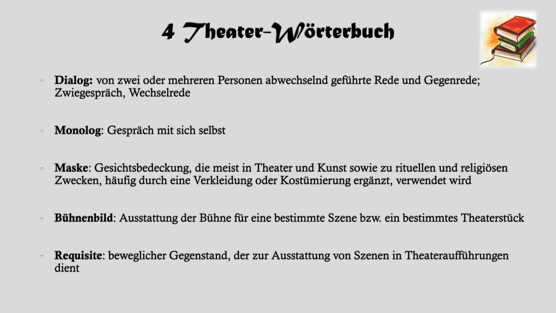 # Dramentheorie # Gliederung
1. Grundmerkmale des Dramas
2. Komödie
3. Tragödie
4. Theater-Wörterbuch
5. Die Geburt des Dramas - Das antike