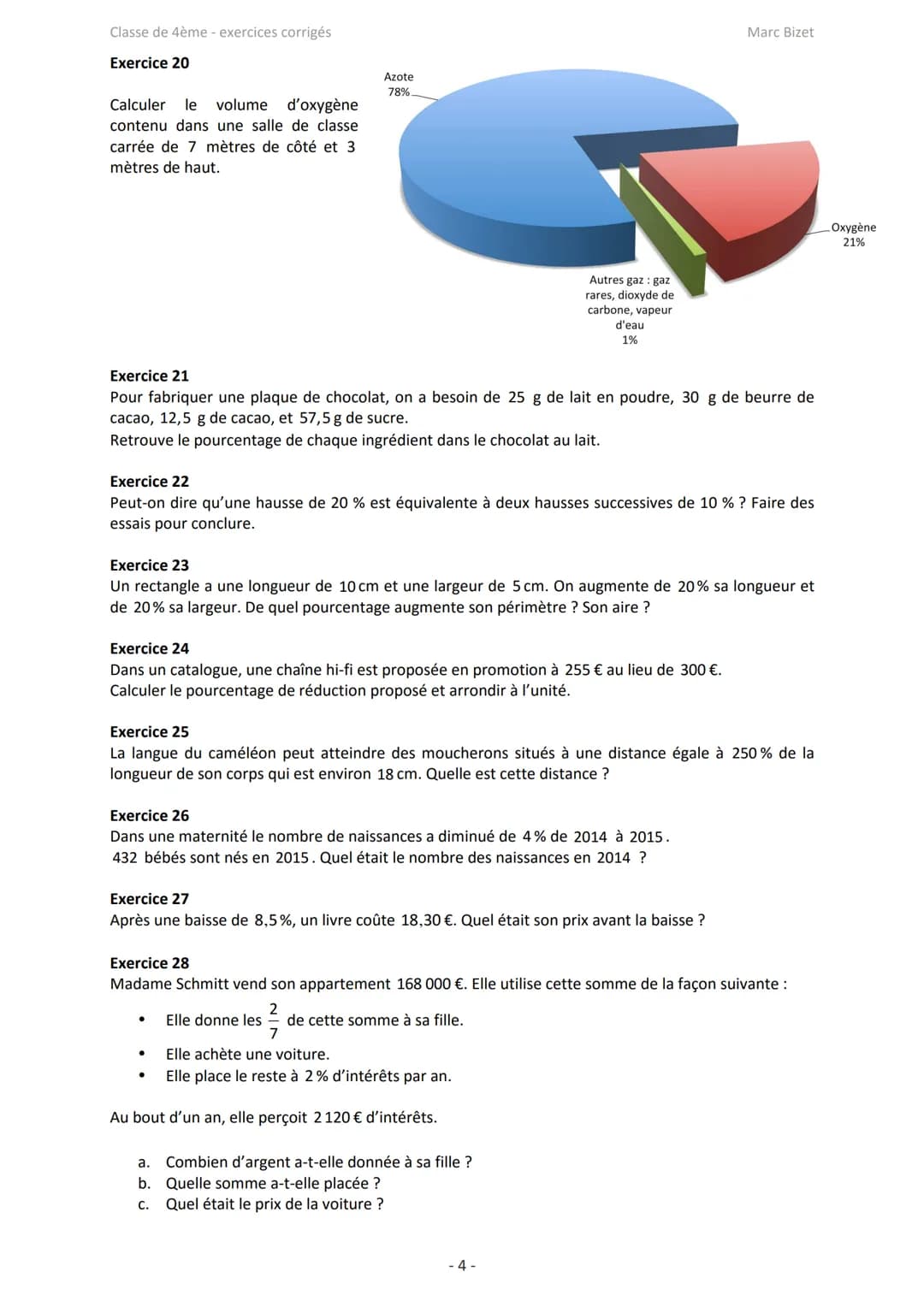 Classe de 4ème - exercices corrigés
Marc Bizet
Proportionnalité et applications: exercices
Exercice 1
Compléter le tableau de proportionn