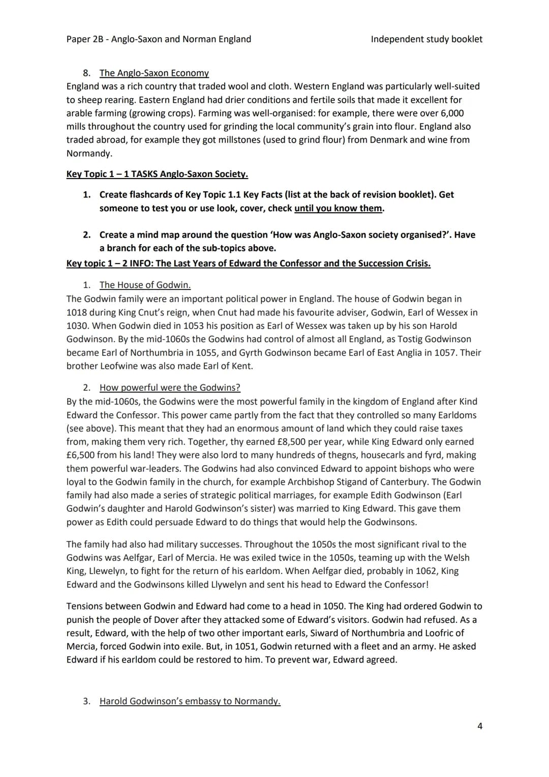 Paper 2B - Anglo-Saxon and Norman England
Independent study booklet
I-IS TEIVISSIT: VTIO DE RETUR CASTELLVM: AI HESLENGCEASTRA
Year 11