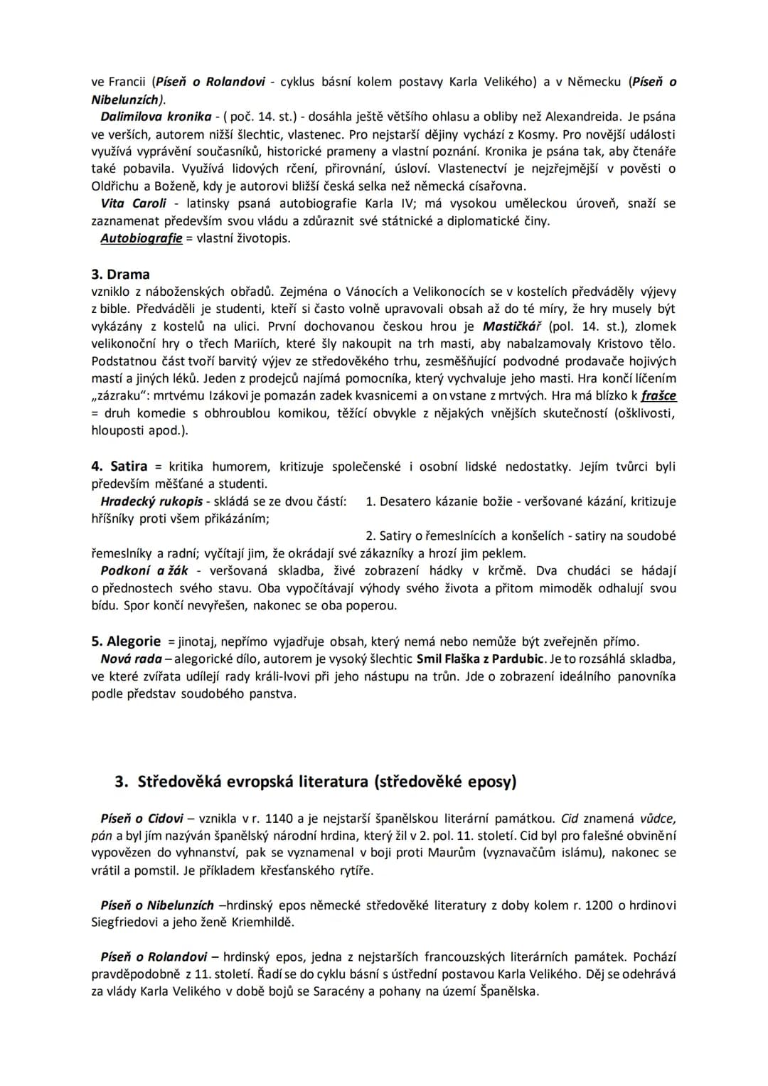 # 2. Literatura období středověku
## 1. Nejstarší česká literatura (9. - pol. 13. st.)
Vznik písemnictví souvisel především s potřebami du