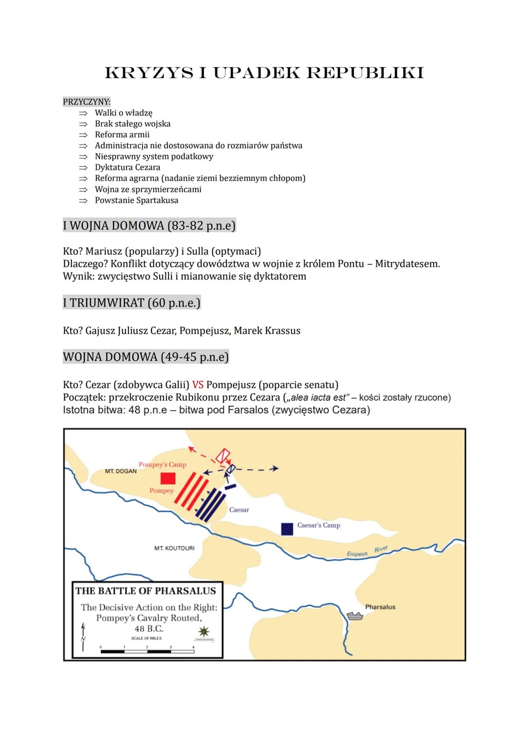 # KRYZYS I UPADEK REPUBLIKI
PRZYCZYNY:
→Walki o władzę
→ Brak stałego wojska
Reforma armii
→ Administracja nie dostosowana do rozmiarów