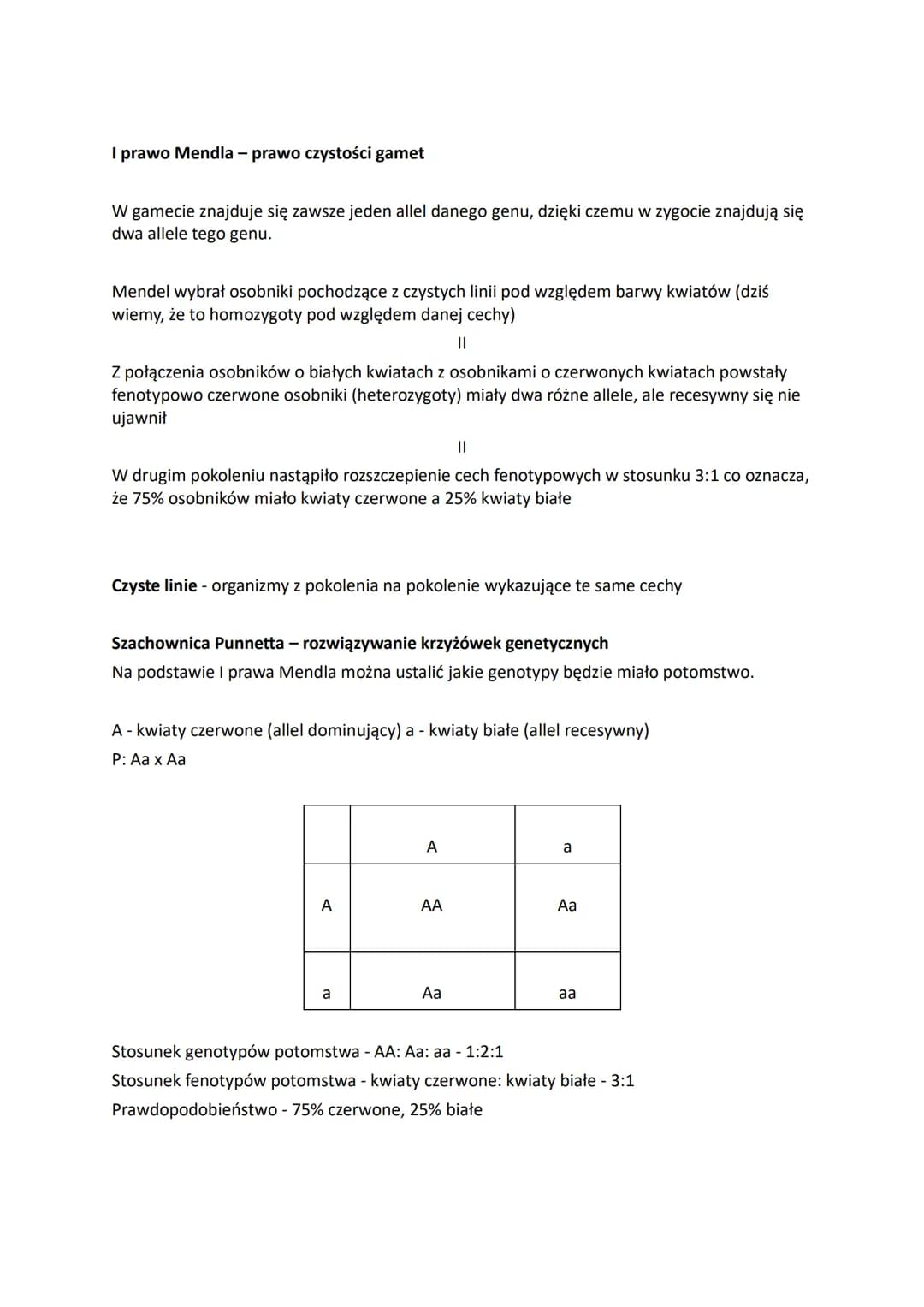 # BIOLOGIA GENETYKA KLASYCZNA
2.1. I prawo Mendla. Krzyżówka testowa
Genotyp - zespół wszystkich genów występujących w organizmie.
Fenoty