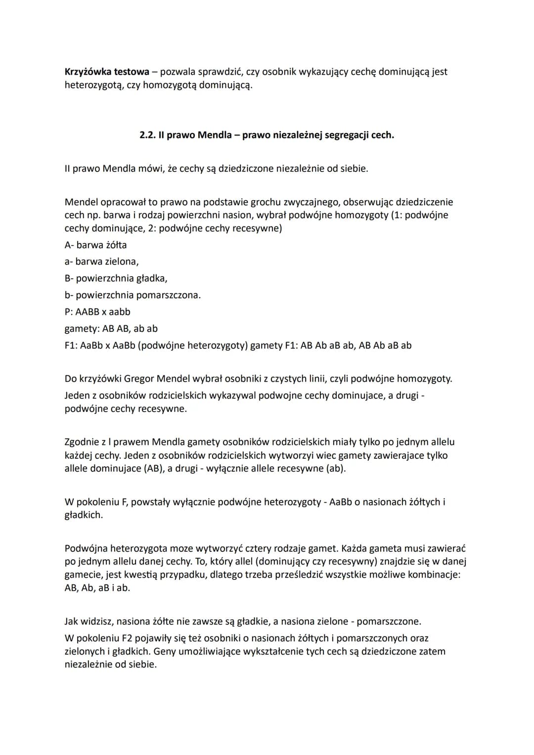 # BIOLOGIA GENETYKA KLASYCZNA
2.1. I prawo Mendla. Krzyżówka testowa
Genotyp - zespół wszystkich genów występujących w organizmie.
Fenoty