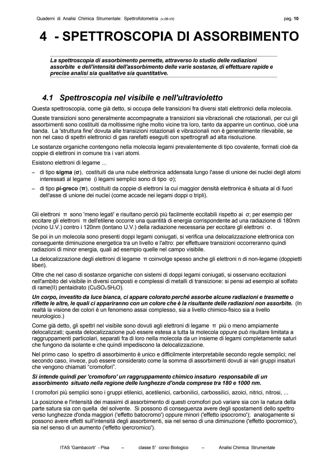 Quaderni di Analisi Chimica Strumentale: Spettrofotometria (v.06-VII)
pag. 3
La frequenza è una grandezza costante per ogni radiazione e ne