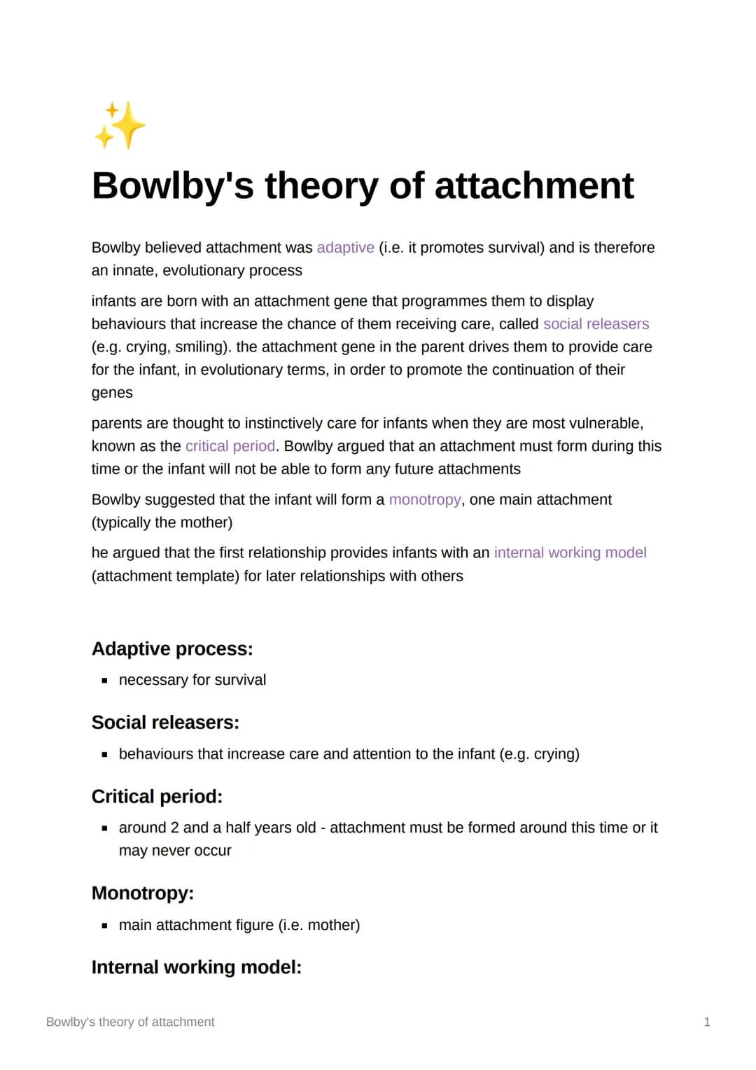 # Bowlby's theory of attachment
Bowlby believed attachment was adaptive (i.e. it promotes survival) and is therefore
an innate, evolutionar