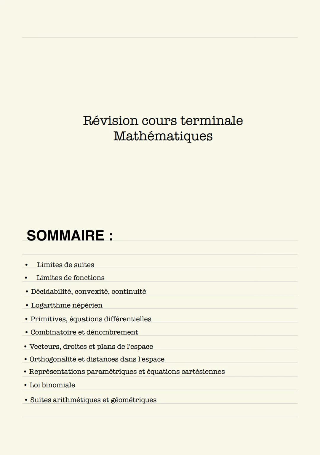 MATHEMATIQUES Révision cours terminale
Mathématiques
SOMMAIRE :
- Limites de suites
- Limites de fonctions
- Décidabilité, convexité, cont