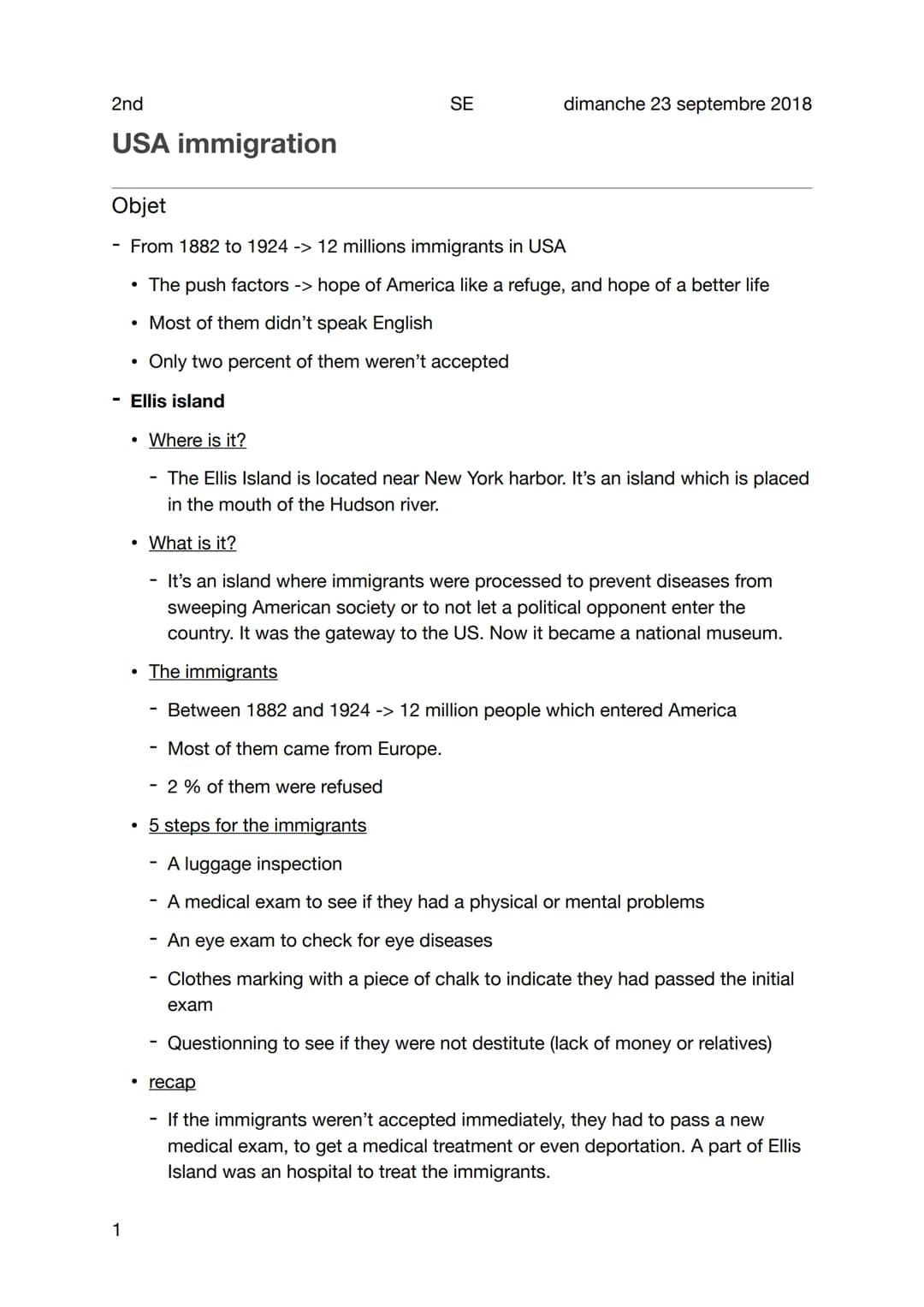 2nd
SE
dimanche 23 septembre 2018
# USA immigration
## Objet
- From 1882 to 1924 -> 12 millions immigrants in USA
- The push factors -> h