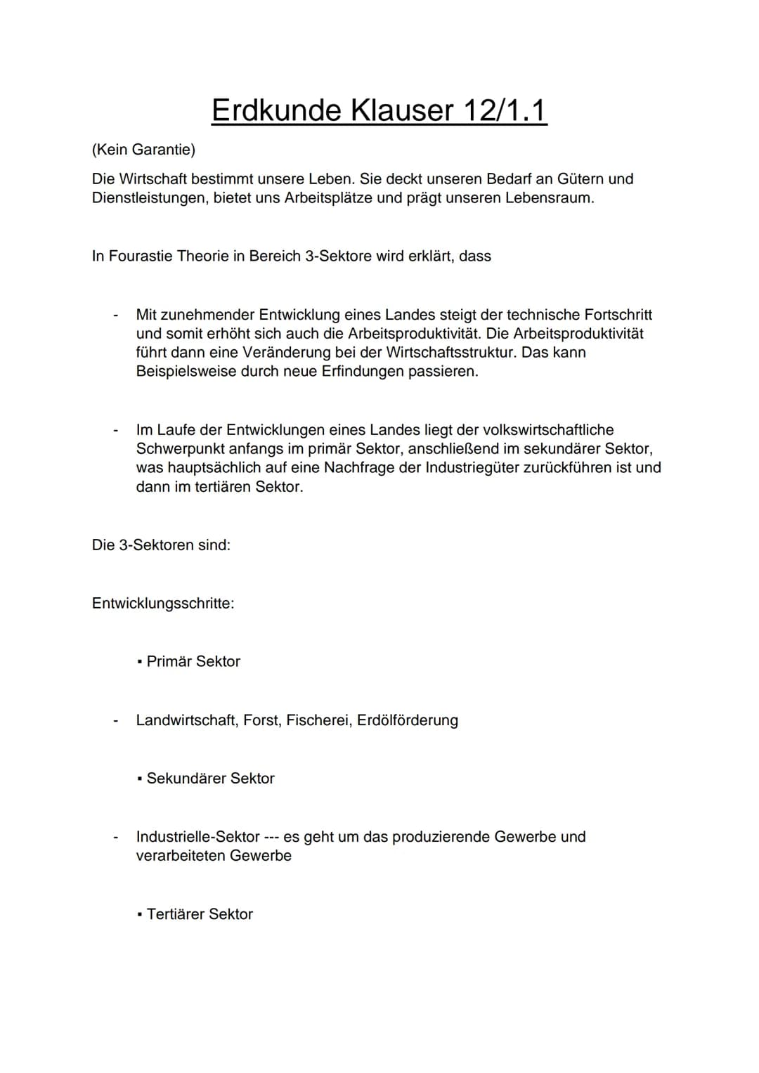 # Erdkunde Klauser 12/1.1
(Kein Garantie)
Die Wirtschaft bestimmt unsere Leben. Sie deckt unseren Bedarf an Gütern und
Dienstleistungen, b